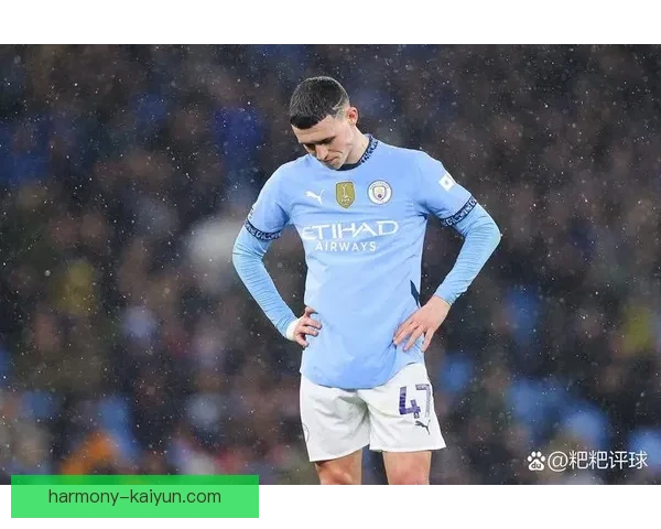 瓜迪奥拉如何最大化使用福登，提升曼城竞争力和表现稳健。